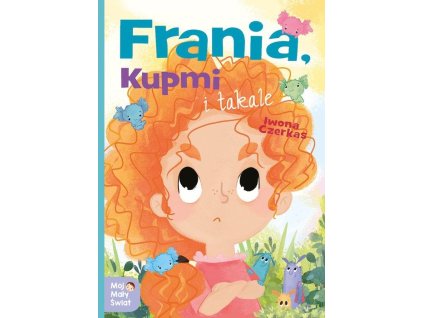 Frania, Kupmi i takale