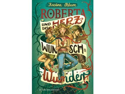 Roberta und das Herzwunschwunder