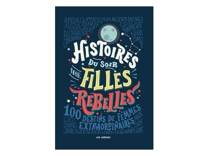 Histoires du soir pour filles rebelles