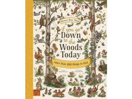 If You Go Down to the Woods Today