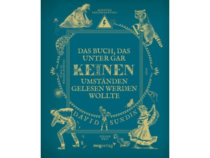 Das Buch, das unter gar keinen Umständen gelesen werden wollte