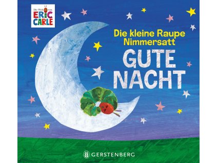 Die kleine Raupe Nimmersatt
