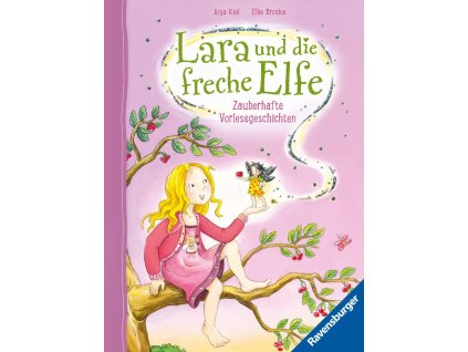 Lara und die freche Elfe