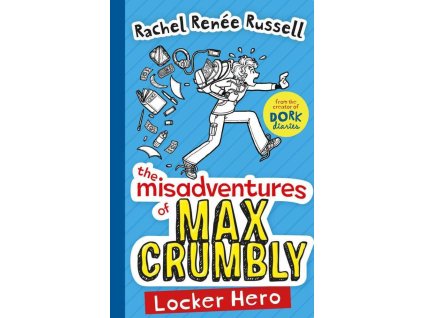 The Misadventures of Max Crumbly