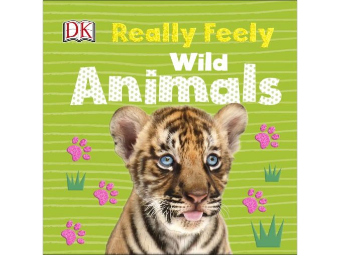 Really Feely Wild Animals