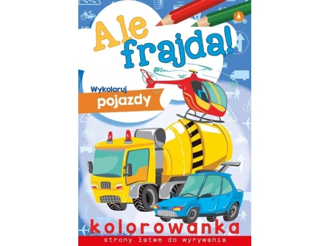 Ale frajda!