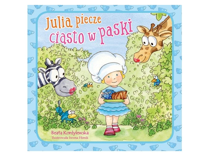 Julia piecze ciasto w paski