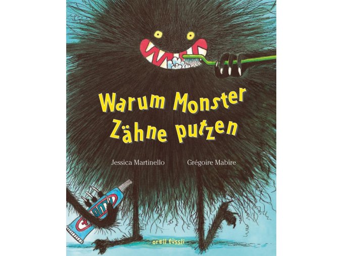 Warum Monster Zähne putzen