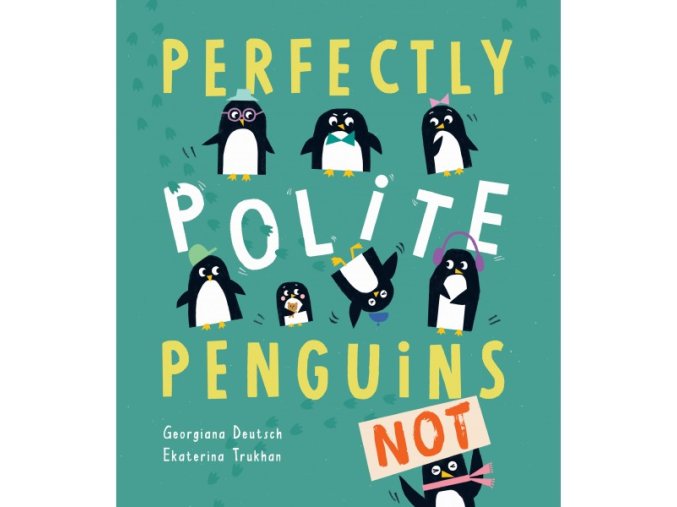 Perfectly Polite Penguins