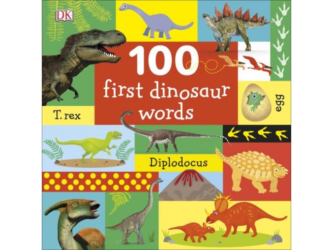 100 First Dinosaur Words