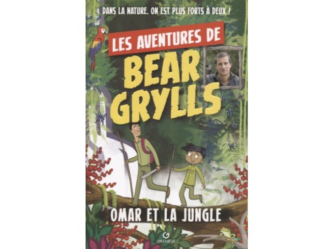 Les aventures de Bear Grylls