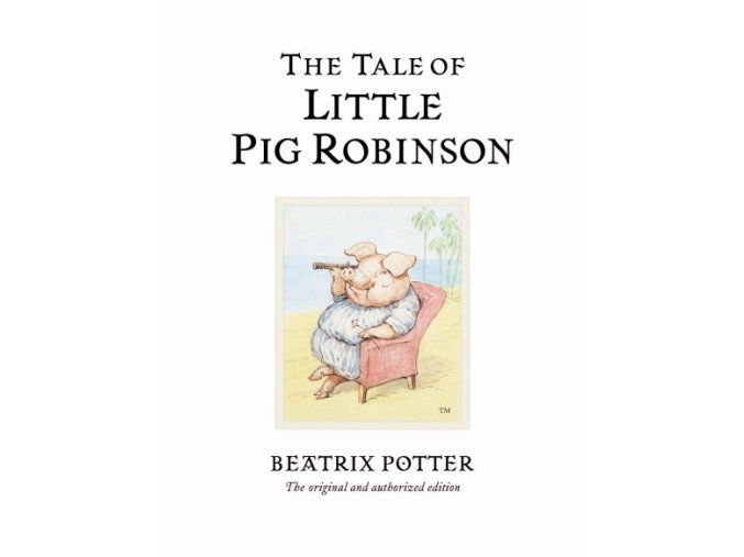 The Tale of Little Pig Robinson