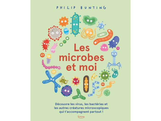 Les microbes et moi