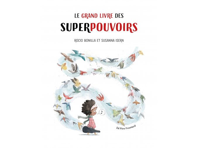 Le grand livre des superpouvoirs