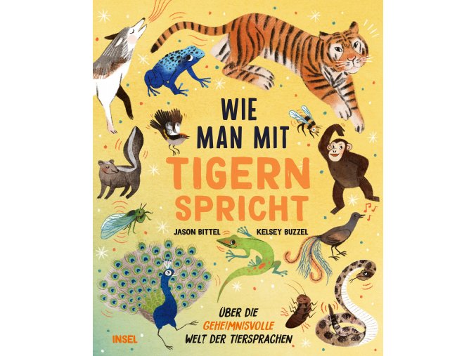 Wie man mit Tigern spricht