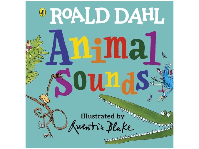 Roald Dahl: Animal Sounds