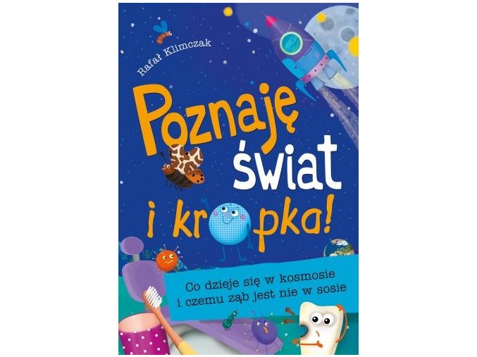 Poznaję świat i kropka!