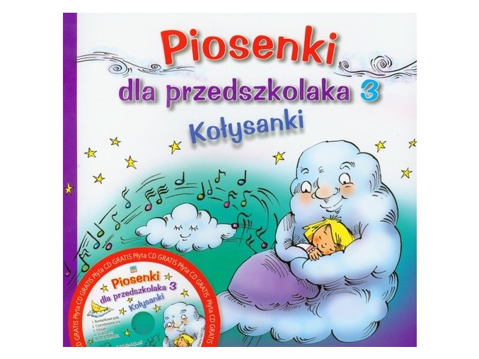 Piosenki dla przedszkolaka 3 Kołysanki