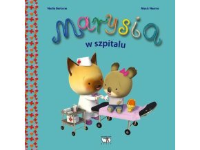 MARYSIA W SZPITALU