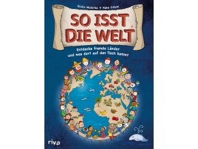 So isst die Welt