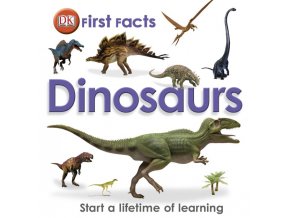 First Facts Dinosaurs