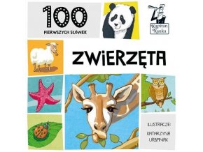 100 pierwszych słówek Zwierzęta