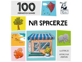 100 pierwszych słówek Na spacerze