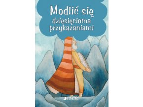 Modlić się dziesięcioma przykazaniami