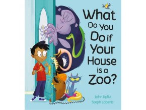 What Do You Do if Your House is a Zoo?