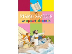 Pismo Święte w opowiadaniach