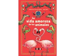 LA VIDA AMOROSA DE LOS ANIMALES