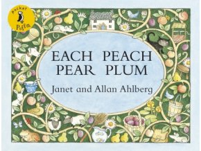 Each Peach Pear Plum