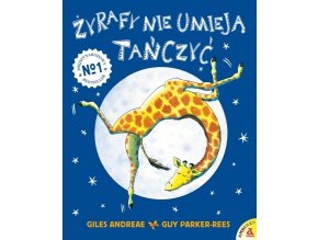 Żyrafy nie umieją tańczyć