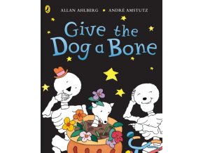 Funnybones: Give the Dog a Bone