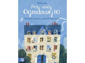 Przy ulicy Ogrodowej 10