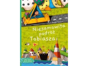 Niesamowita podróż Tobiasza