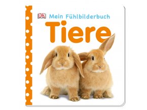 Mein Fühlbilderbuch Tiere