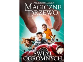 Magiczne Drzewo. Świat Ogromnych