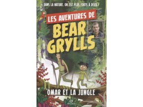 Les aventures de Bear Grylls