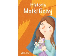 Historia Matki Bożej