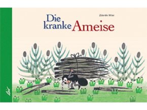 Die kranke Ameise