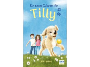 Ein neues Zuhause für Tilly