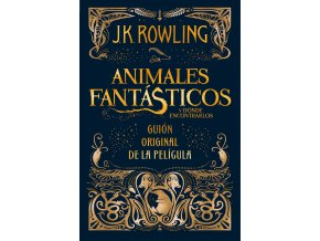 ANIMALES FANTASTICOS Y DONDE ENCONTRARLOS