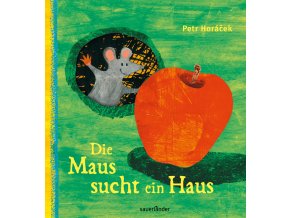 Die Maus sucht ein Haus