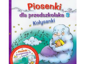 Piosenki dla przedszkolaka 3 Kołysanki