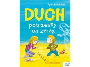 Duch potrzebny od zaraz