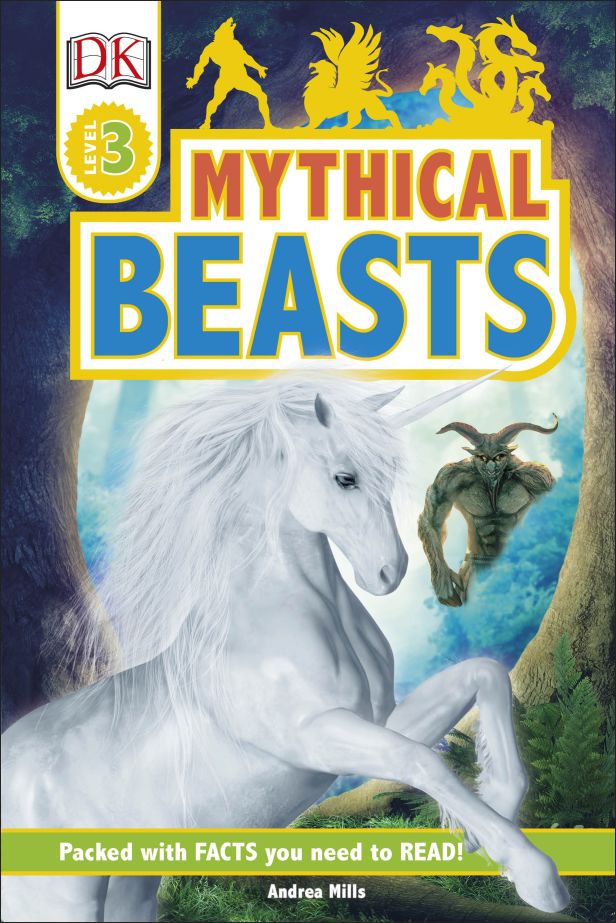 Mythical Beasts DK Reader Level 3