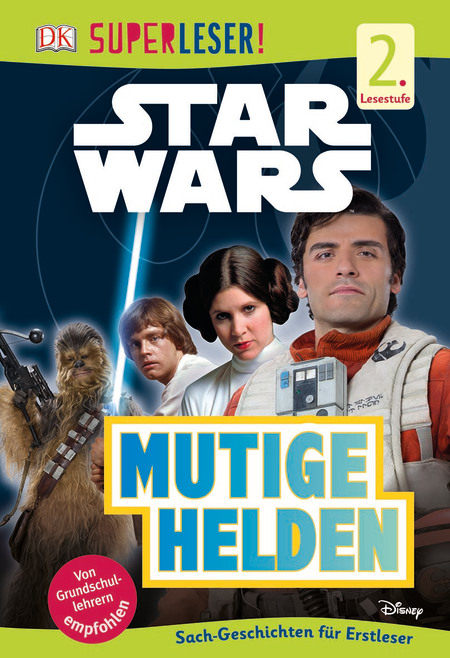 SUPERLESER! Star Wars™ Mutige Helden 2. Lesestufe Sach-Geschichten für Erstleser