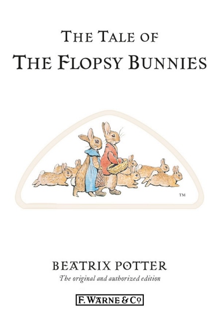 The Tale of The Flopsy Bunnies