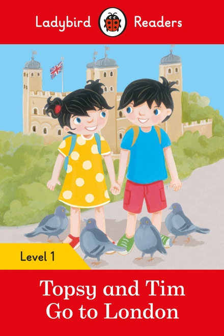 Topsy and Tim: Go to London Ladybird Readers Level 1